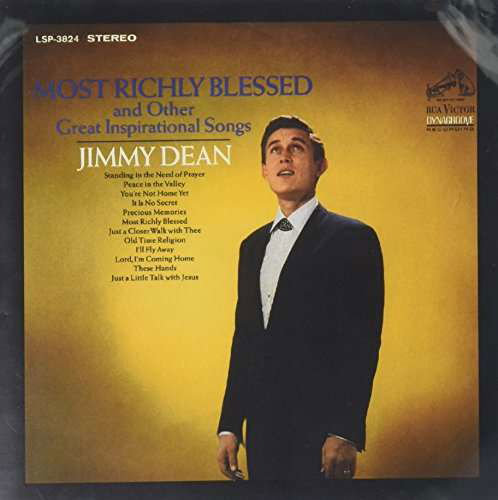 Most Richly Blessed And .. - Jimmy Dean - Musiikki - SONY MOD - 0889854395827 - perjantai 28. heinäkuuta 2017
