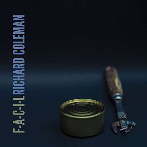 Cover for Richard Coleman · F-a-c-i-l (CD) (2017)
