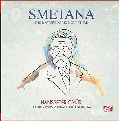 Cover for Smetana · Bartered Bride: Overture (CD) [Remastered edition] (2015)