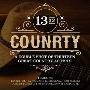 Cover for 13x2 Country: Double Shot of Thirteen Great / Var (CD) (2016)