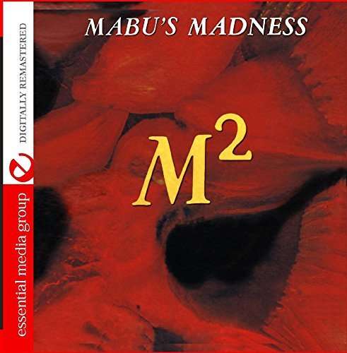 Cover for Mabu's Madness · M-Square-Mabu'S Madness (CD) [Remastered edition] (2015)