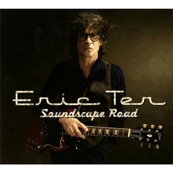 Cover for Eric Ter · Soundscape Road (CD) [Digipak] (2013)