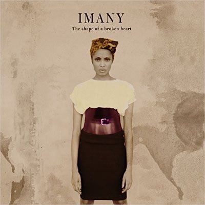 Cover for Imany · The Shape of a Broken Heart (CD) (2011)