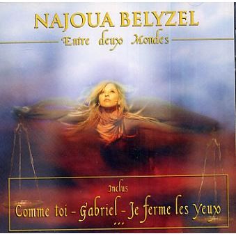 Cover for Najoua Belyzel · Entre deux mondes (CD) (2013)