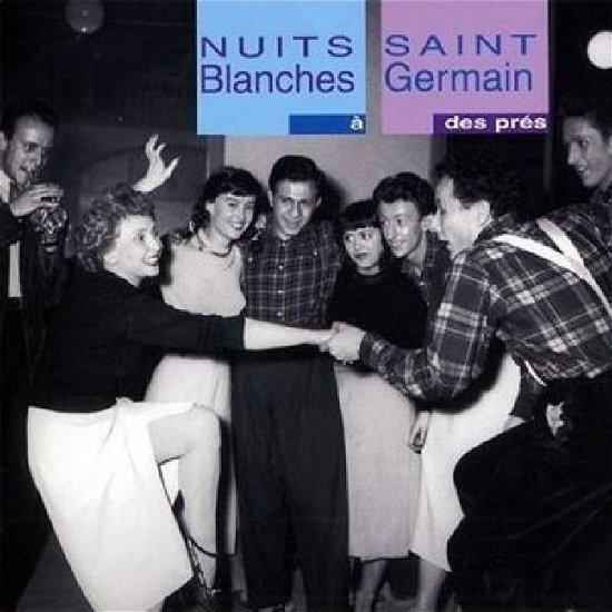 Cover for Nuits Blanches a St Germain Des Pre (CD) (2009)