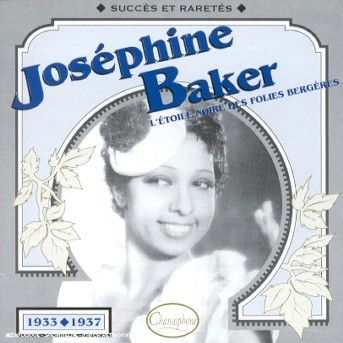 1933-1937 - Josephine Baker - Muzyka - CHANSOPHONE - 3307517010827 - 