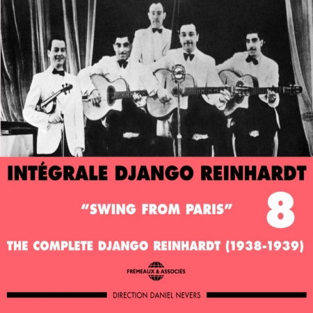 Integrale Vol.8 - Swing From Paris - Django Reinhardt - Música - FREMEAUX & ASSOCIES - 3448960230827 - 1 de março de 1998