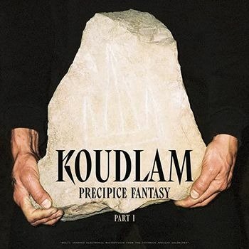 Precipice Fantasy - Koudlam - Musik - PAN EUROPEAN RECORDING - 3516628400827 - 28. Oktober 2022