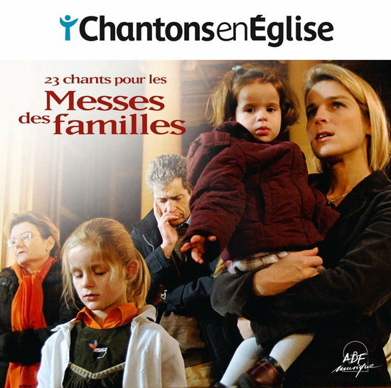 Chantons En Eglise: 23 Chants Pour Les Messes Des Familles / Various - Collectif - Music -  - 3560530151827 - 