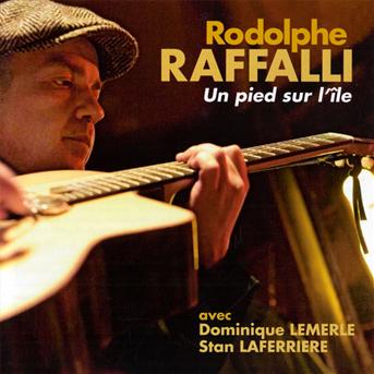 Un Pied Su Lile - Rodolphe Rafalli - Musik - FRE - 3561302632827 - 13. Juli 2010