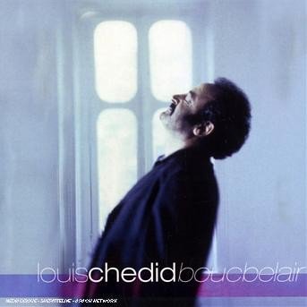 Cover for Louis Chedid · Boucbelair (CD)