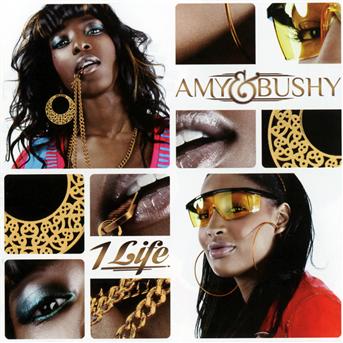 Cover for Amy et Bushy · One life (CD) (2010)