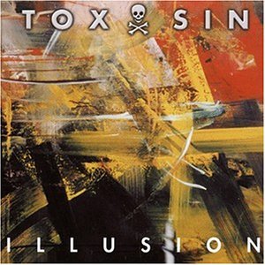 Toxsin - Illusion - Toxsin - Musik - Riot - 4001617523827 - 2023