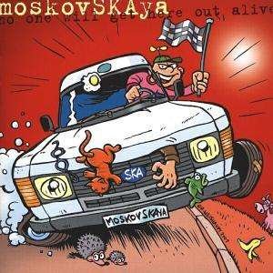 No One Will Get Here  Out Alive - Moskovskaya - Music - HOEHNIE - 4001617875827 - January 17, 2019