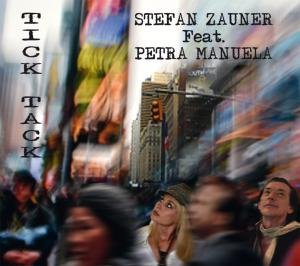 Cover for Zauner, Stefan &amp; Petra Ma · Tick Tack (SCD) (2012)