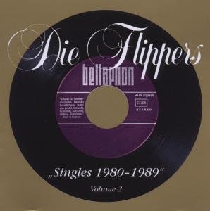 Singles 1980-1989 Vol.2 - Die Flippers - Musiikki - BELLAPHON - 4003099716827 - maanantai 28. tammikuuta 2008