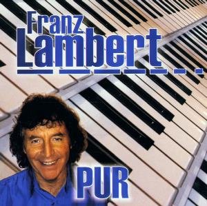 Cover for Franz Lambert · Pur (CD) (2001)