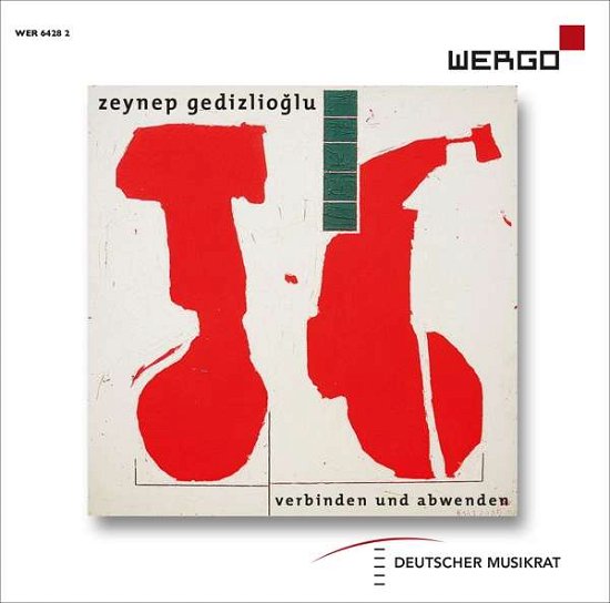 Cover for Gedizlioglu · Verbinden Und Abwenden (CD) (2020)
