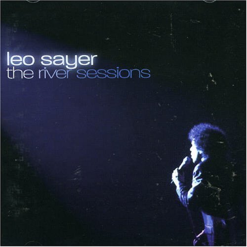 River Sessions - Leo Sayer - Música - HYPERTENSION - 4011586523827 - 5 de maio de 2009
