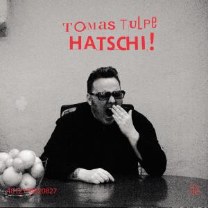 Cover for Tomas Tulpe · Hatschi! (CD) (2012)