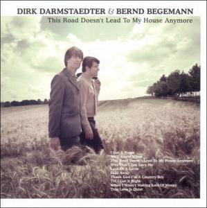 This Road Doesnt Lead to My House Anymore - Darmstaedter,dirk & Begemann,bernd - Musik - Indigo - 4015698303827 - 3. November 2003