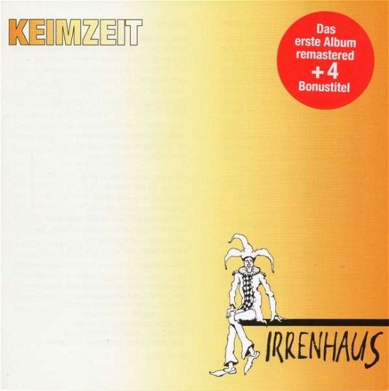 Cover for Keimzeit · Irrenhaus+bonustitel (CD) [Remastered edition] (2019)