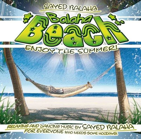 Cover for Sayed Balaha · Balaha Beach-enjoy the Summer (CD) (2014)