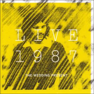 Live 1987 - Wedding Present - Musik - STICKMAN - 4047179061827 - 25 oktober 2007