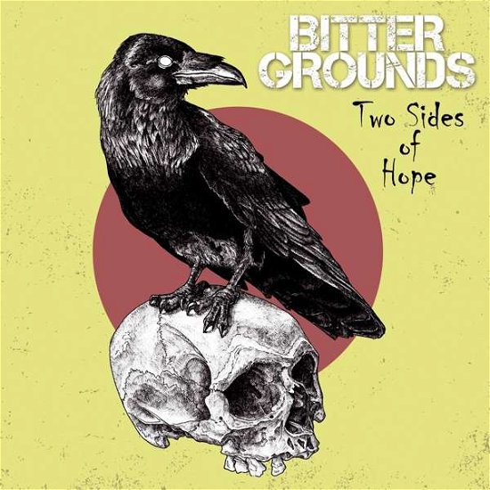 Bitter Grounds · Two Sides Of Hope (LP) (2018)