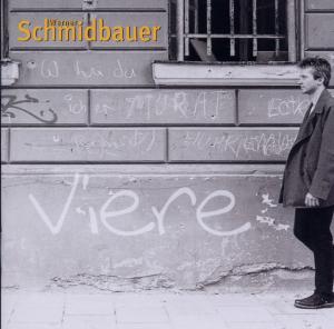 Cover for Schmidbauer &amp; Kälberer,schmidbauer · Viere (CD) (2011)