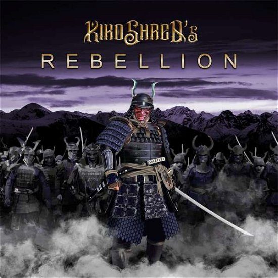 Kiko Shred's Rebellion · Rebellion (CD) (2021)
