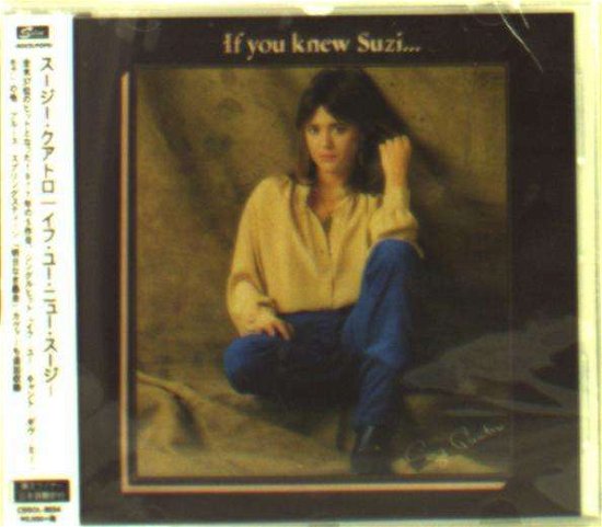 Cover for Suzi Quatro · If You Knew Suzi... (CD) [Japan Import edition] (2014)