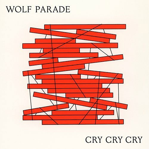 Cry Cry Cry - Wolf Parade - Música - OCTAVE, SUB POP - 4526180430827 - 6 de outubro de 2017