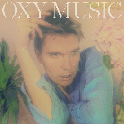 Cover for Alex Cameron · Oxy Music (CD) [Japan Import edition] (2022)