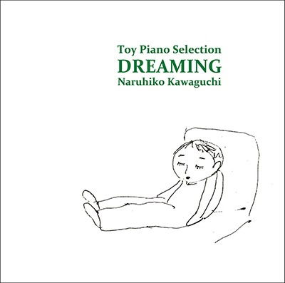 Cover for Kawaguchi Naruhiko · Dreaming -yumemiru- (CD) [Japan Import edition] (2022)