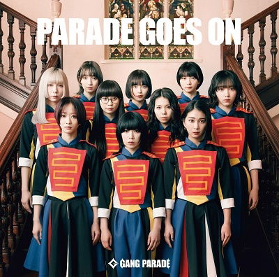 Cover for Gang Parade · Parade Goes On (CD) [Japan Import edition] (2022)