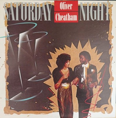 Saturday Night - Oliver Cheatham - Musiikki - UNIVERSAL MUSIC JAPAN - 4988031507827 - keskiviikko 22. kesäkuuta 2022