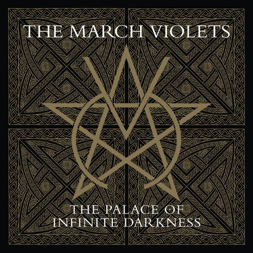 Cover for March Violets · Palace Of Infinite Darkness (CD) (2022)