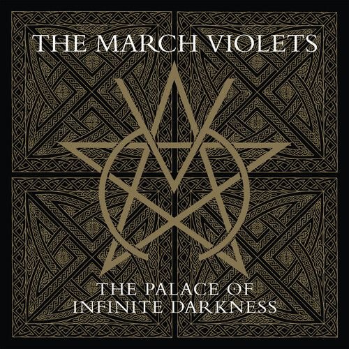 Cover for March Violets · Palace Of Infinite Darkness (CD) (2022)