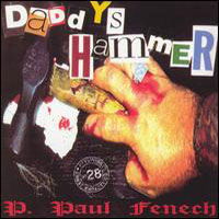 Cover for P Paul Fenech · Daddy's Hammer (CD) (2009)