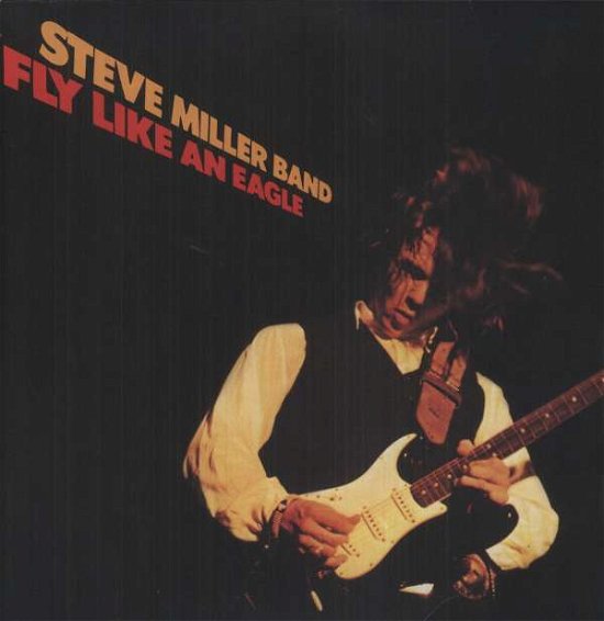 Cover for Steve Miller Band  · Fly Like An Eagle (VINIL)