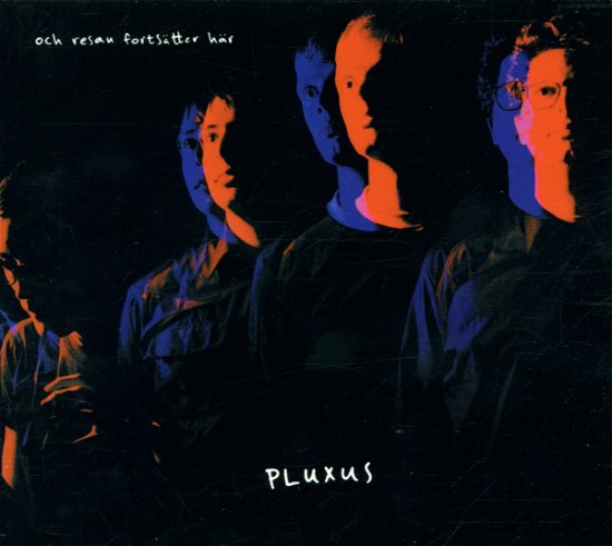 Cover for Pluxus · Och Resan Fortsatter Har (CD) (2008)