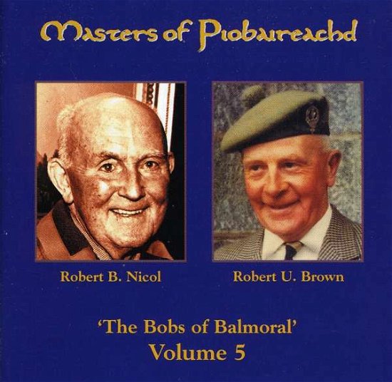 Cover for Brown, Robert U./Robert B · Masters Of Piobairea.-5 (CD) (2009)
