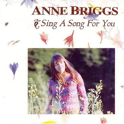 Cover for Anne Briggs · Sing A Song For You (CD) (1996)