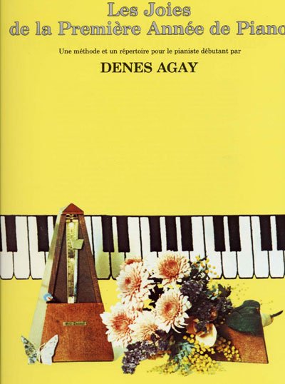 Cover for Denes Agay · Les Joies De La Premire Anne De Piano (Pocketbok) (2020)
