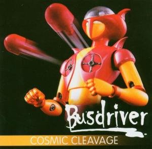 Cover for Busdriver · Cosmic Clevage (CD) (2004)