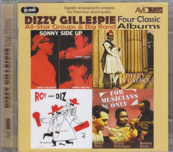 Four Classic Albums (For Musicians Only / Roy And Diz #2 / Sonny Side Up / Dizzy In Greece) - Dizzy Gillespie - Musik - AVID - 5022810302827 - 30. Mai 2011