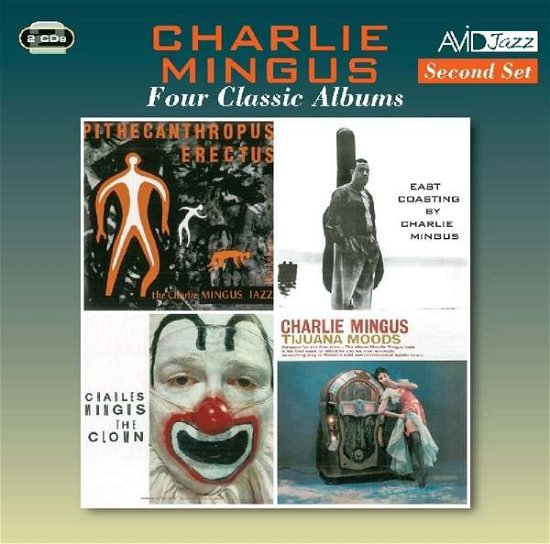 Cover for Charlie Mingus (Charles Mingus) · Four Classic Albums (Pithecanthropus Erectus / East Coasting / The Clown / Tijuana Moods) (CD) (2018)