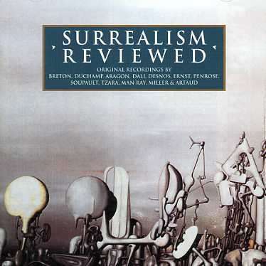 Surrealism Reviewed - Va Avantegarde - Musiikki - LE TEMPS MODERNE - 5024545204827 - maanantai 30. syyskuuta 2002