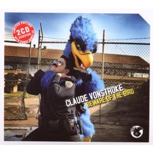 Cover for Claude Vonstroke · Beware of the Bird (CD) [Deluxe edition] (2008)